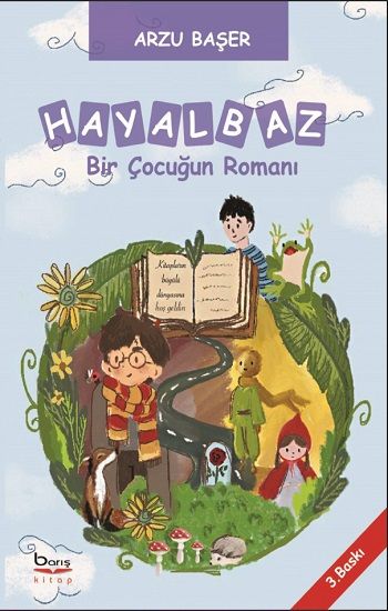 Hayalbaz Bir Çocuğun Romanı - Barış Kitap Kitap