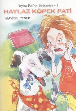 Haylaz Pati’nin Serüvenleri 1 - Haylaz Köpek Pati - mezetto