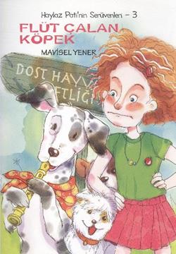 Haylaz Pati’nin Serüvenleri 3 - Flüt Çalan Köpek - mezetto