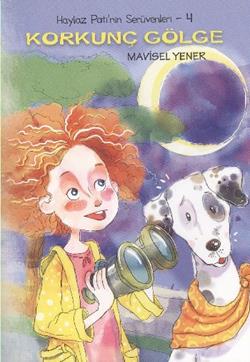 Haylaz Pati’nin Serüvenleri 4 - Korkunç Gölge - mezetto