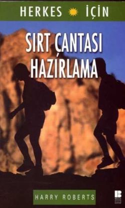 Herkes İçin Sırt Çantası Hazırlama - mezetto