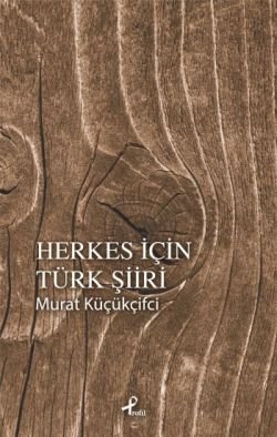 Herkes İçin Türk Şiiri - mezetto