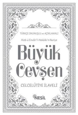 Hizb - ü Envari’l - Hakaikı’n - Nuriye Büyük Cevşen Türkçe Okunuşlu ve Açıklamalı - mezetto