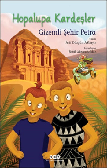 Hopalupa Kardeşler 4 – Gizemli Şehir Petra