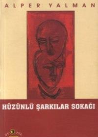 Hüzünlü Şarkılar Sokağı - mezetto