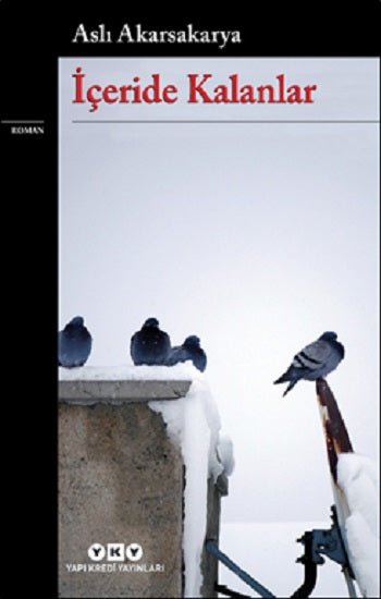 İçeride Kalanlar - mezetto