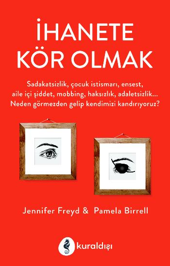 İhanete Kör Olmak