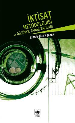 İktisat Metodolojisi ve Düşünce Tarihi Yazıları - mezetto