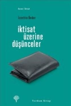 İktisat Üzerine Düşünceler - mezetto
