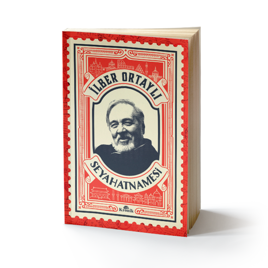İlber Ortaylı Seyahatnamesi