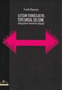 İletişim Teknolojileri ve Toplumsal Gelişme - mezetto