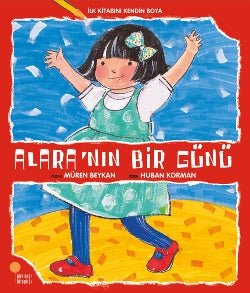 İlk Kitabını Kendin Boya - Alara’nın Bir Günü - mezetto