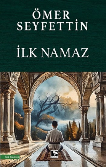 İlk Namaz