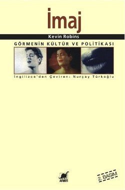 İmaj Görmenin Kültür Ve Politikası - mezetto