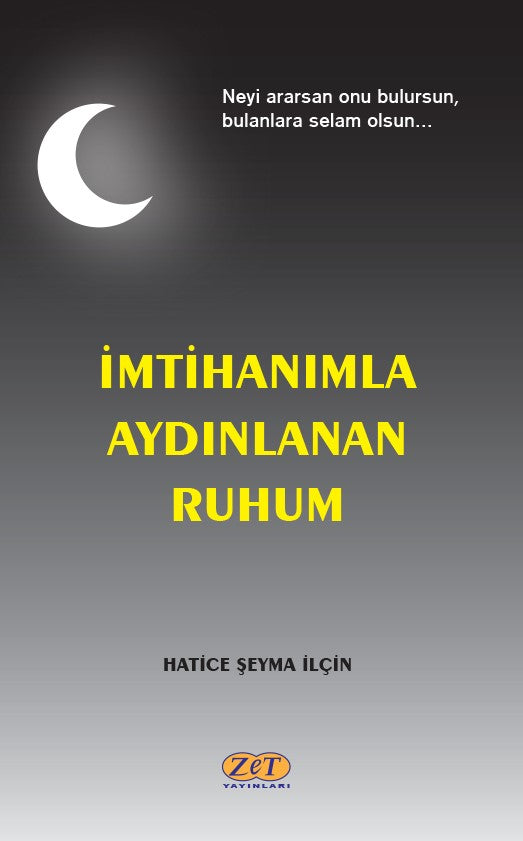 İmtihanımla Aydınlanan Ruhum