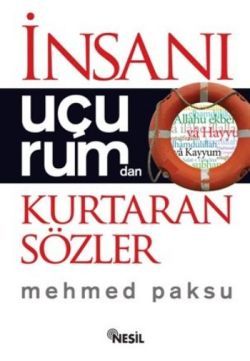İnsanı Uçurumdan Kurtaran Sözler - mezetto