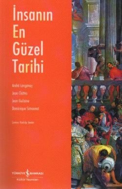 İnsanın En Güzel Tarihi - mezetto