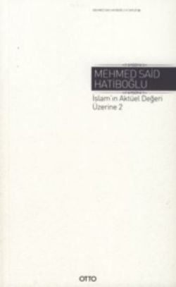İslam'ın Aktüel Değeri Üzerine 2 ( Ciltli ) - mezetto