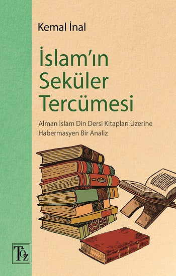 İslam’ın Seküler Tercümesi
