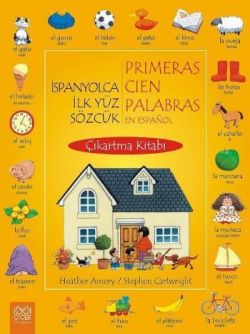 İspanyolca İlk Yüz Sözcük / Primeras Cien Palabras En Espanol (Çıkartma Kitabı) - mezetto