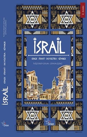 Israel: Kimlik Siyaset Dış Politika Güvenlik