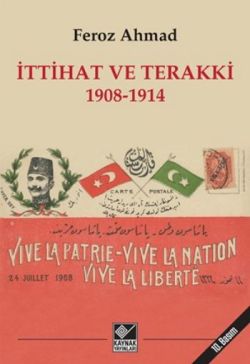 İttihat ve Terakki 1908 - 1914 - mezetto