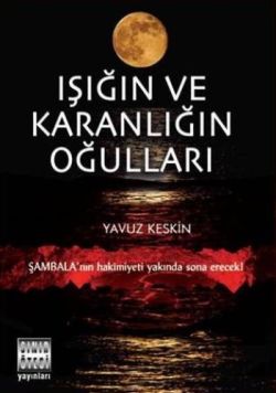 Işığın ve Karanlığın Oğulları - mezetto