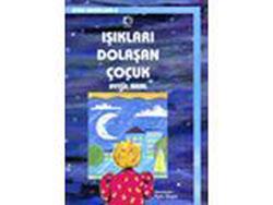 Işıkları Dolaşan Çocuk - mezetto