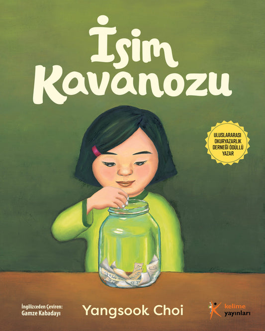 İsim Kavanozu - Yangsook Choi | Uluslararası Okuryazarlık Derneği Ödüllü
