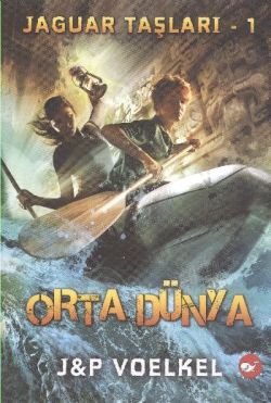 Jaguar Taşları - 1: Orta Dünya - mezetto