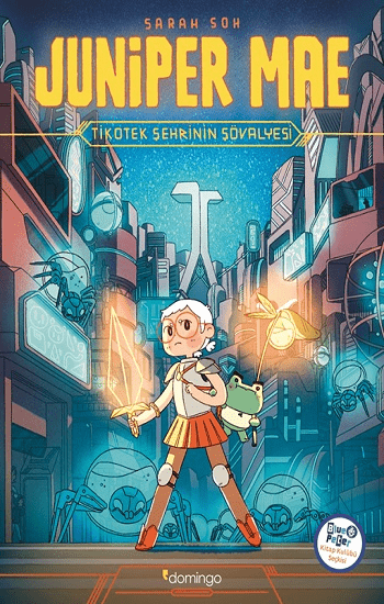 Juniper Mae - Tikotek Şehrinin Şövalyesi - Domingo Yayınevi Kitap