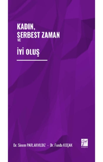 Kadın, Serbest Zaman und İyi Oluş