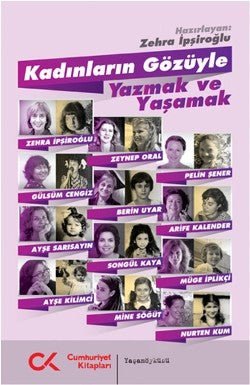 Kadınların Gözüyle Yazmak ve Yaşamak - mezetto