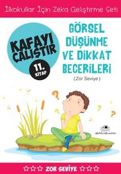 Kafayı Çalıştır 11 - Görsel Düşünme ve Dikkat Becerileri (Zor Seviye) - mezetto