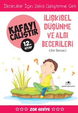Kafayı Çalıştır 12 - İlişkisel Düşünme ve Algı Becerileri (Zor Seviye) - mezetto