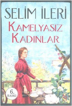 Kamelyasız Kadınlar - mezetto