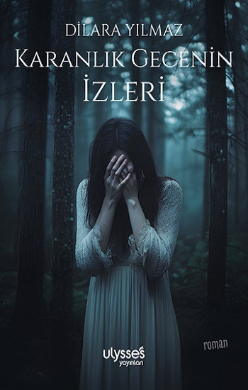 Karanlık Gecenin İzleri