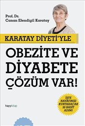 Karatay Diyeti’yle Obezite ve Diyabete Çözüm Var! - mezetto