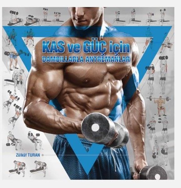 Kas ve Güç İçin Dambıllarla Antremanlar - Platanus Publishing Kitap