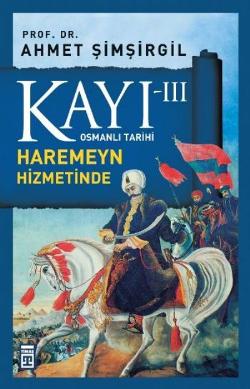 Kayı 3 - Haremeyn Hizmetinde - mezetto