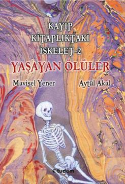 Kayıp Kitaplıktaki İskelet 2: Yaşayan Ölüler - mezetto