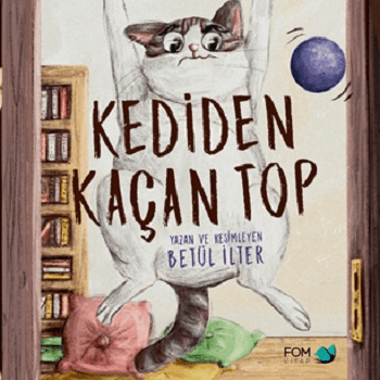 Kediden Kaçan Top - FOM Kitap Kitap