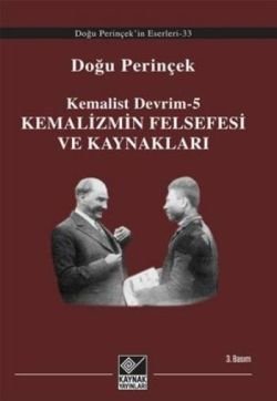 Kemalizmin Felsefesi ve Kaynakları - mezetto