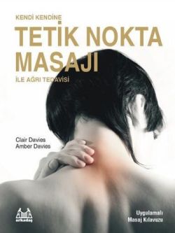 Kendi Kendine Tetik Nokta Masajı ile Ağrı Tedavisi - mezetto