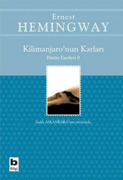 Kilimanjaro’nun Karları Bütün Eserleri: 9 - mezetto