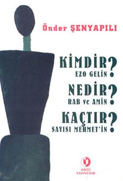 Kimdir Ezo Gelin? Nedir Rab ve Amin? Kaçtır Sayısı Mehmet’in? - mezetto