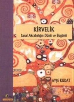 Kirvelik Sanal Akrabalığın Dünü ve Bugünü - mezetto