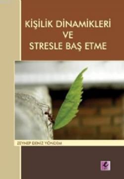 Kişilik Dinamikleri ve Stresle Baş Etme - mezetto