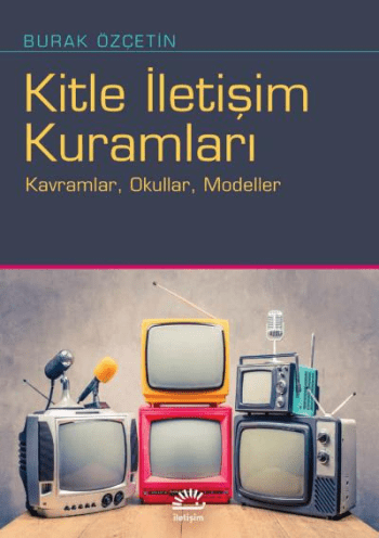Kitle İletişim Kuramları - mezetto