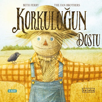 Korkuluğun Dostu (Ciltli)